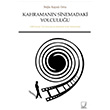 Kahramann Sinemadaki Yolculuu Nejla Kayal Orta Karakum Yaynevi