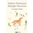 Gzleri Grmeyen Kpein Maceras H. Elibey Temel mle Kitap