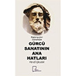 Başlangıçtan Günümüze Gürcü Sanatının Ana Hatları Fevzi Çelebi Gece Akademi