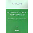 Milletleraras zel Hukuk II Pratik alma Kitab Beta Yaynevi