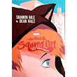 The Unbeatable Squirrel Girl Sincap Dnyayla Tanyor Shannon Hale Beta Yaynlar
