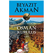 Osman Kuruluş 1302 Beyazıt Akman Kopernik Kitap