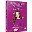 Mutluluu Setim Ya Sen? Yeim Aknc Arunas Yaynclk