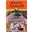 Osman Kanunu 1299 Beyazıt Akman Kopernik Kitap
