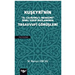 Kueyrinin Tasavvufi Grleri M. Mansur Gkcan Harf Yaynlar