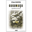 Guguk Kuu Erhan Karata Ozan Yaynclk