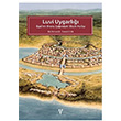 Luvi Uygarl: Ege`nin Bronz andaki Eksik Halka Eberhard Zangger Ege Yaynlar