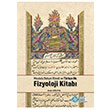 Mustafa Behet Efendi ve Trke lk Fizyoloji Kitab Esin Kahya Atatrk Kltr Merkezi Yaynlar