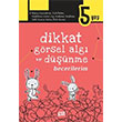 Dikkat Grsel Alg ve Dnme Becerilerim 5 Ya Minik Ada Yaynlar