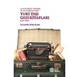 Cumhuriyet Dnemi Trk Edebiyatnda Yurt D Gezi Kitaplar 1920 1980 Yasemin Din Kurt Atatrk Kltr Merkezi Yaynlar