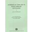 Azerbaycan Aklar ve Halk airleri Antolojisi Atatrk Kltr Merkezi Yaynlar