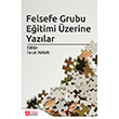 Felsefe Grubu Eitimi zerine Yazlar Pegem Yaynlar