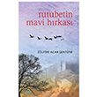 Rutubetin Mavi Hrkas Zlfiye Acar entrk imke Yaynevi