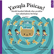 Yavala Pisican! Emma Hughes Sola Kidz