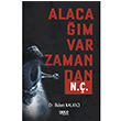 Alacam Var Zamandan N. .  Blent Kalayc Gece Kitapl