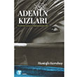 Ademin Kzlar Mustafa Karaka 3T Yaynlar