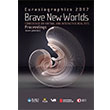Brave New Worlds Eurasiagraphics 2017 Gven atak Abaks Kitap