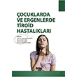 ocuklarda ve Ergenlerde Tiroid Hastalklar Kadim Yaynlar