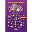Okul Radyosu Yaynda lker Kurtcan Abm Yaynevi