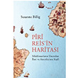 Piri Reisin Haritas Susanne Bilig Erdem Yaynlar