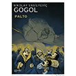 Palto Nikolay Vasilyevi Gogol Puslu Yaynclk