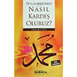 Peygamberimize Nasl Karde Oluruz? brahim Dz ki Dnya Yaynevi