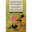 Hadislerde Peygamber(s.a.v.) in Sevdii Mslman Ahmet Grbz ki Dnya Yaynevi