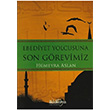 Ebediyet Yolcusuna Son Grevimiz Hmeyra Aslan ki Dnya Yaynevi