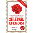 Gllerin Efendisi Peygamber Efendimiz`in (s.a.v) rnek Hayat Tekin Kln ki Dnya Yaynevi