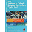 Yenidoan ve Pediatrik Hastalarn Hava ve Kara Yolu le Nakli Adana Nobel Kitabevi