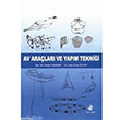 Av Aralar ve Yapm Teknii Adana Nobel Kitabevi