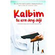 Kalbim Bu Asrn Dengi Deil  Huzeyfe Mcahid Osmanolu Akis Kitap