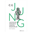 Nietzschenin Zerdt zerine Seminerler C. G. Jung Alfa Yaynlar