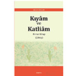 Kyam ve Katliam Ahmet Iklar Aratrma Yaynlar