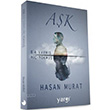 Ak Bir Varm Hi Yokmu Hasan Murat Yarg Kltr