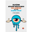  Televizyon Animasyon Reklamlarnn Lous Althusser Balamnda Eeltirel Analizi  Ayfer Demirel  Nobel Bilimsel Eserler 