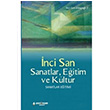 Sanatlar, Eitim ve Kltr Sanatlar Eitimi  nci San Yeni nsan Yaynlar