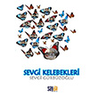 Sevgi Kelebekleri Sevgi Grbzolu Sayda Yaynlar