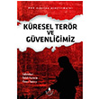 Kresel Terr ve Gvenliimiz kbal Vurucu rfan Yaynclk