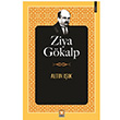 Altn Ik  Ziya Gkalp Trk Edebiyat Vakf Yaynlar