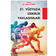 21. Yzylda Liderlik Yaklamlar Kolektif Hiperlink Yaynlar