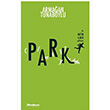 Park Cinayetleri Armaan Tunaboylu Olak Yaynclk