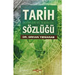 Tarih Deyimleri ve Terimleri Szl Orhan Yeniaras Aka Yaynlar