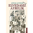 Elvedasz Ayrlk  Saygyla Aytun Altndal Destek Yaynlar