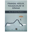 Finansal Krizler Yolsuzluklar ve stikrar Gknur Bykkara Gazi Kitabevi