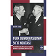 Trk Demokrasisinin Sfr Noktas Efe Sv tken Neriyat