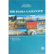 Bir Baka Gaziantep Gazi Kltr A.. Yaynlar