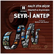 Halit Ziya Bier Objektif ve Arivinden Seyri Antep Mehmet Fatih Bozkurt Gazi Kltr A.. Yaynlar