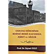 Osmanl Dneminde Behisni (Besni) Kazasnda Airet ve Aileler Zeynel zl Gazi Kltr A.. Yaynlar