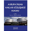Avrupa nsan Haklar Szlemesi Hukuku Astana Yaynlar
